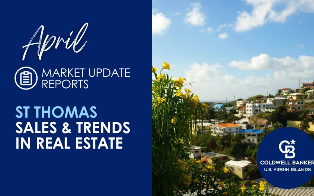 St Thomas April 2024 Real Estate Reports