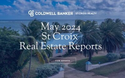 St Croix May 2024 Real Estate Reports