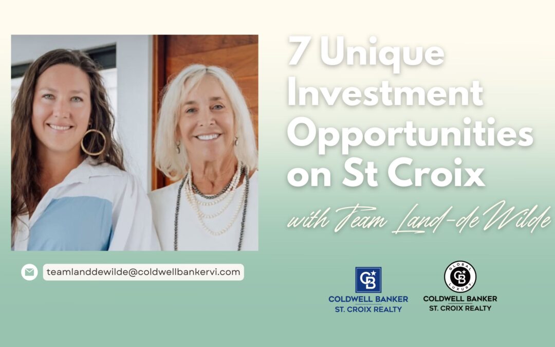 7 unique investment opportunities on St. Croix in the US Virgin Islands!