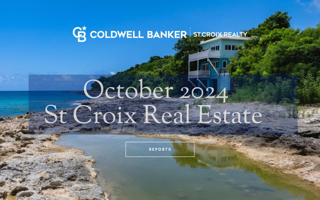 St Croix October 2024 Real Estate Reports