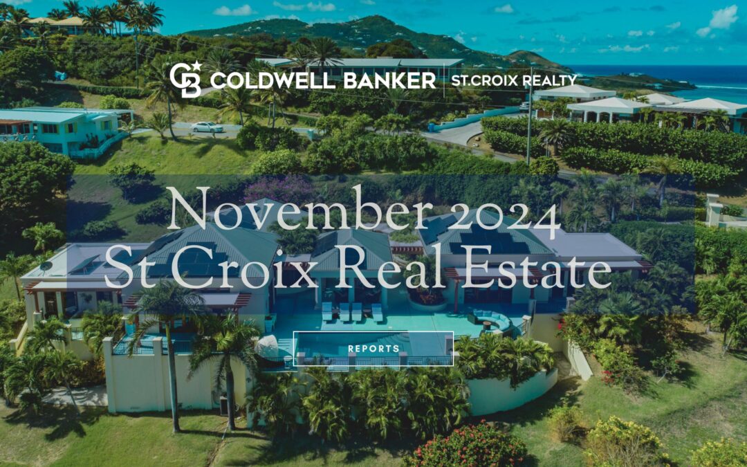 St Croix November 2024 Real Estate Reports